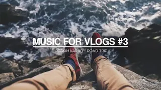 Download music for vlog#3 (non copyright) JOAKIM KARUD-ROAD TRIP MP3