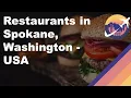 Restaurants in Spokane Washington - USA