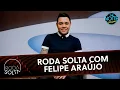 Download Lagu Roda Solta com Felipe Araújo | The Noite (10/09/25)