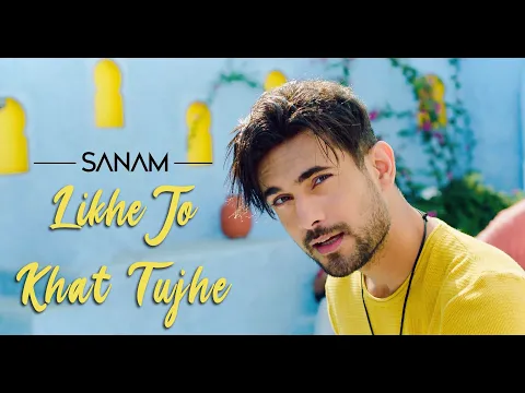 Download MP3 Likhe Jo Khat Tujhe | Sanam