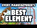 Every Manufacturer s BEST Element