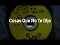 Saiko - Cosas Que No Te Dije (Lyrics)