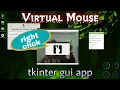 minor project Virtual Mouse Control mouse with finger gui tkinter app
