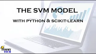 The SVM Model With Python and Scikit-Learn