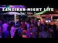 Lagu ZANZIBAR NIGHTLIFE in 2022 | Clubs, Bars,Beaches,…