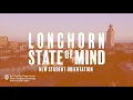 How to Get the Most Out of UT Orientation