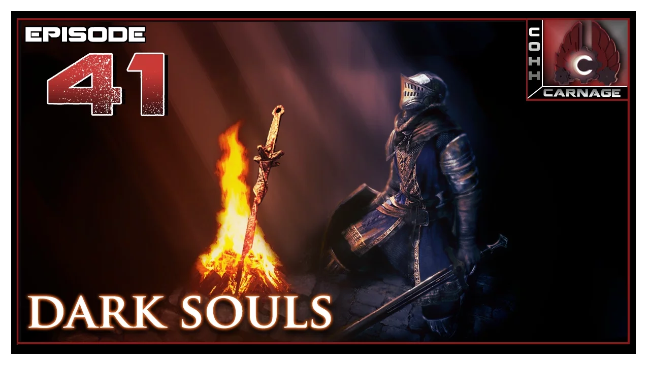 CohhCarnage Plays Dark Souls - Episode 41