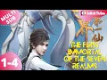 Download Lagu The First Immortal Of The Seven Realms Episode 1-4 [MULTI SUB]