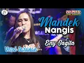 Download Lagu Eny Sagita - Mandek Nangis | Dangdut (Official Music Video)