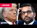 Trump suddenly considers FIRING Kash Patel I MS NOW EXCLUSIVE