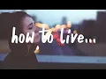 Download Lagu yaeow - How To Live (Lyrics) feat. Powfu \u0026 Sarcastic Sounds