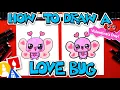 Download Lagu How To Draw Love Bug For Valentine's Day