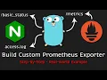 How to Build Custom Prometheus Exporter Step-by-Step - Real-world Example