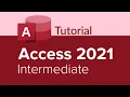 Access 2021 Intermediate Tutorial