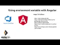 Azure Devops with angular Part 3 - Using environment variable with Angular
