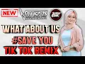 WHAT ABOUT US X SAVE YOU JUNGLE DUTCH FULL BASS TERBARU DJ ISC–25