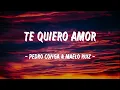 Pedro Conga & Maelo Ruiz - Te Quiero Amor (Letra)