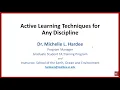 Active Learning Techniques for Any Discipline