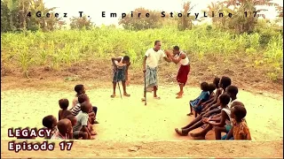 fireboy dml remember me storyline episode 17 legacy 4geez empire 