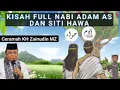 Lagu KH Zainudin MZ : Kisah Nabi Adam AS dan Siti Hawa.