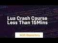 lua crash course less than 15mins