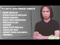 DAFTAR 10 LAGU KARYA TERBAIK CHRISYE