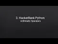 3 HackerRank Python Problem Arithmetic Operators