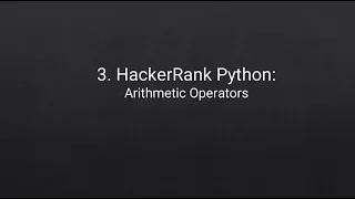 3 HackerRank Python Problem Arithmetic Operators