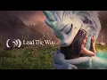 Lead The Way - Raya and The Last Dragon Epic Majestic Orchestral