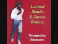 Lagu Leonard Dembo Mutadzi Ngaaregererwe Full Version
