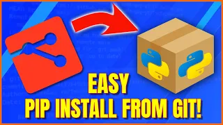 Easy Pip Install from Git No More Python Package Nightmares