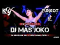 Download Lagu DJ Kiyoshi™ - BEST FUNKOT‼️|| DJ ADUH PIPIKU DICIUM MAS JOKO‼️|| DJ ATAS NAMA CINTA‼️ Download Lagu DJ Kiyoshi™ - BEST FUNKOT‼️|| DJ ADUH PIPIKU DICIUM MAS JOKO‼️|| DJ ATAS NAMA CINTA‼️