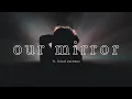 Download Lagu Emilia. - Our Mirror ft. Faizal Permana (Official Music Video)