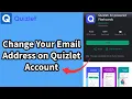 How to Change Your Email Address on Quizlet Account Edit Email Address on Quizlet on Android 2024