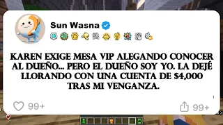 Karen exige mesa VIP diciendo que conoce al dueño    pero el dueño soy yo