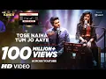 Tose Naina Tum Jo Aaye l T-Series Mixtape l Armaan Malik Tulsi Kumar l Bhushan Kumar Ahmed Abhijit Mp3 Song Download