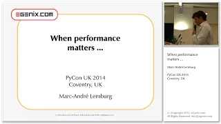 PyCon UK 2014 When performance matters