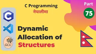 Dynamic Allocation of Structures C Programming Tutorial in Nepali