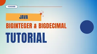 Master Big Numbers in Java 2025 BigInteger BigDecimal Tutorial 2025