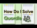 Two Strategies for Solving Quordle
