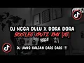 Lagu DJ NGGA DULU X DORA DORA BOOTLEG SOUND XPUTZ RMX [𝑿𝑮] VIRAL TIK TOK TERBARU 2025 !!!