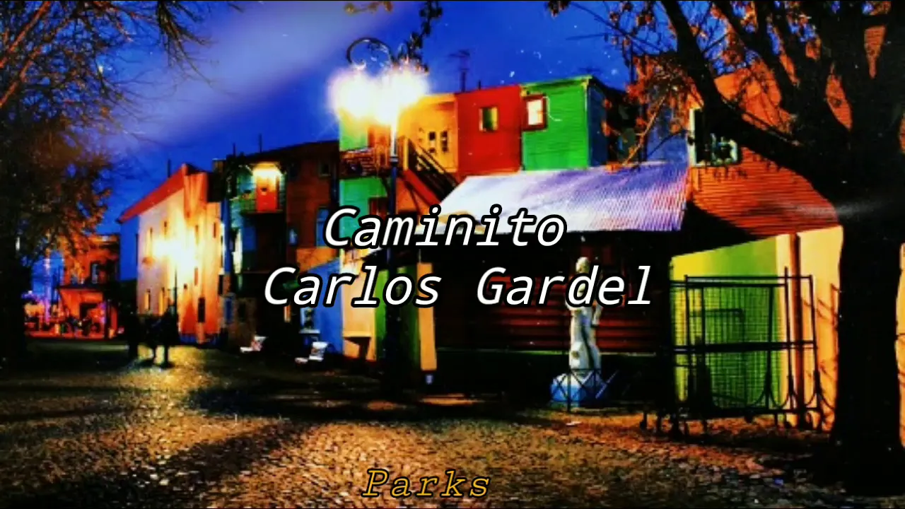 Caminito - Carlos Gardel - Letra #Caminito #Tango Caminito - Carlos Gardel - Letra #Caminito #Tango