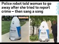 Singing Police Robot