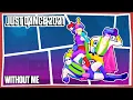 Download Lagu Just Dance 2021 - Without Me by Eminem - MEGASTAR