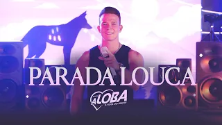 Banda A Loba - Parada Louca (EP Somos Um)