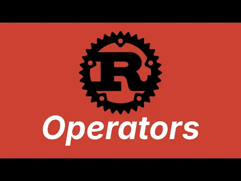 Operators | Learn Rust part 11 - YouTube thumbnail