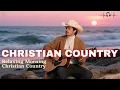 Download Lagu Worship Country Gospel - Christian Country Music, Relaxing Country Christian, Cowboy Christian Music