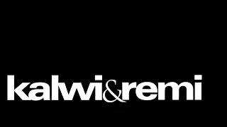 kalwi u0026 remi feat mr x girls extended 