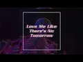 Download Lagu Love Me Like Thereβs No Tomorrow Remix Dolfi Mahalubi MP3