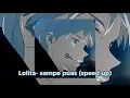 Download Lagu Lolita- sampe puas (speed up)